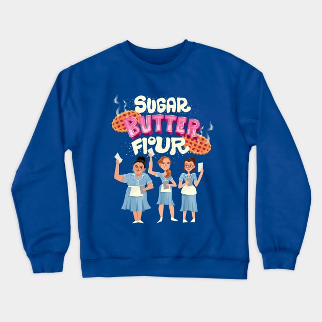 Sugar Butter Flour Crewneck Sweatshirt by risarodil